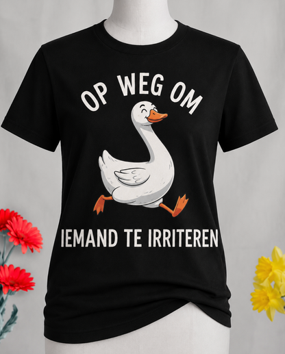 Zwart dames T-shirt met gans en tekst Op weg om iemand te irriteren
